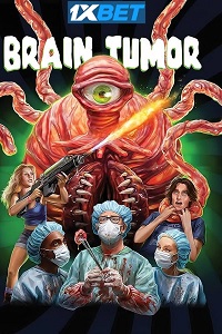 Download Brain Tumor (2024) Hindi [Voice Over] Full Movie WEB-DL Watch Online