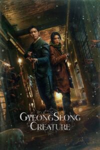 Download Gyeongseong Creature (Season 1 – 2) Multi-Audio {Hindi-English-Korean} Netflix Original-Series 480p 720p 1080p WEB-DL Download Gyeongseong Creature (Season 1 – 2) Multi-Audio {Hindi-English-Korean} Netflix Original-Series 480p 720p 1080p WEB-DL