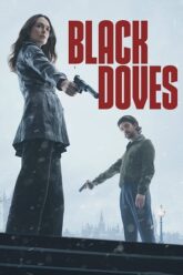 Download Black Doves (2024) Season 1 Complete Dual Audio {Hindi-English} NetFlix Original WEB Series – 480p | 720p | 1080p WEB-DL