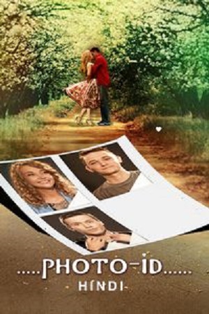 Download Photo Id (2025) WEB-DL Hindi-Dubbed (ORG) Full Movie 480p [270MB] | 720p [730MB] | 1080p [1.8GB]